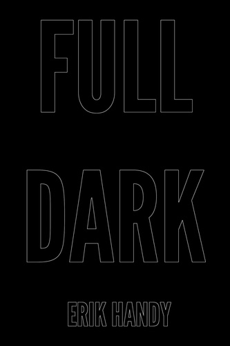  Erik Handy - Full Dark - Full Dark, #4.