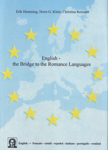 Erik Hemming et Horst G. Klein - English - The Bridge to the Romance Languages.