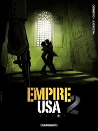 Erik Juszezak et Stephen Desberg - Empire USA Saison 2 Tome 5 : .