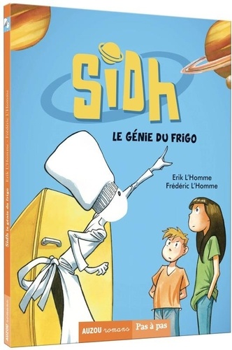 Erik L'Homme et Frédéric L'Homme - Sidh Tome 1 : Le génie du frigo.