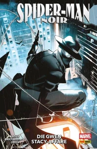 SPIDER-MAN NOIR - DIE GWEN STACY-AFFÄRE