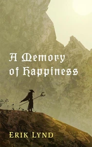 A Memory of Happiness