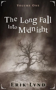 The Long Fall Into Midnight Vol 1