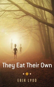 They Eat Their Own
