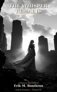 The Whisper Remains