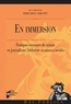 Erik Neveu et Pierre Leroux - En immersion - Pratiques intensives du terrain en journalisme, littérature et sciences sociales.