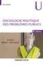 Erik Neveu - Sociologie politique des problèmes publics.