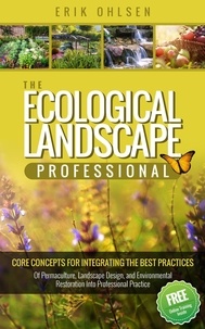  Erik Ohlsen - The Ecological Landscape Professional.