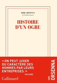 Erik Orsenna - Histoire d'un ogre.