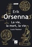 Erik Orsenna - La vie, la mort, la vie - Louis Pasteur 1822-1895.