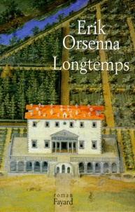 Erik Orsenna - Longtemps.