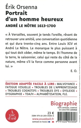 Portrait d'un homme heureux. André Le Nôtre 1613-1700 Edition en gros caractères