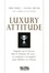 Luxury attitude. Enquête sur le service dans le domaine du Luxe... et comment s'en inspirer pour fidéliser ses Clients