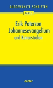 Johannesevangelium und Kanonstudien