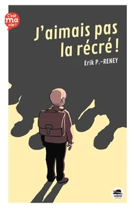 J'aimais pas la récré
