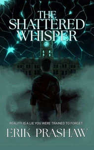 The Shattered Whisper