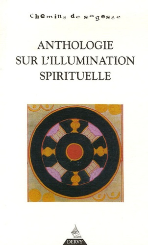 Erik Sablé - Anthologie sur l'illumination spirituelle.