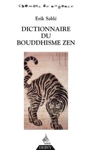 Erik Sablé - Dictionnaire du bouddhisme zen.