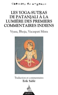 Les Yoga-Sutras de Patanjali, À la lumière des premiers commentaires indiens
