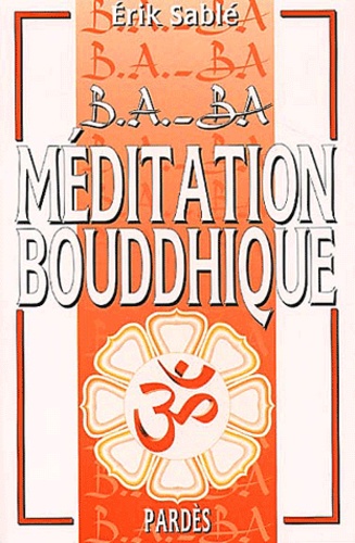 Erik Sablé - Méditation bouddhique.
