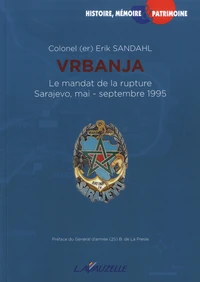 Vrbanja, le mandat de la rupture