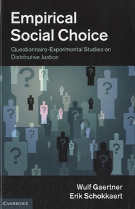 Erik Schokkaert - Empirical Social Choice - Questionnaire-Experimental Studies on Distributive Justice.