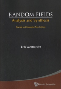 Erik Vanmarcke - Random Fields - Analysis and Synthesis.