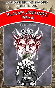 Blades Against Fear