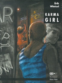 Erik Wietzel - Karma Girl.