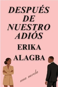 Después de Nuestro Adiós