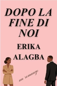 Dopo la Fine di Noi