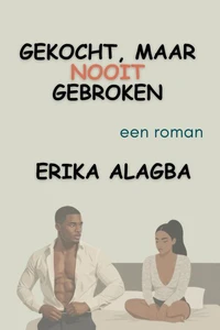 Gekocht, Maar Nooit Gebroken