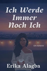 Ich Werde Immer Noch Ich