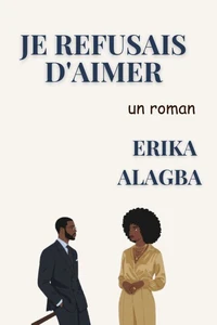 Je Refusais d'Aimer