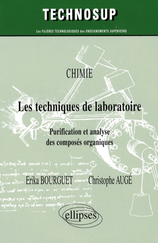 Chimie : Les techniques de laboratoire. Purification et analyse des composés organiques
