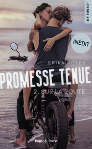 Erika Boyer - Promesse tenue Tome 2 : Sur la route.
