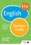 11+ English Revision Guide. For 11+, pre-test and independent school exams including CEM, GL and ISEB