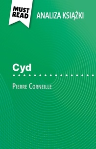 Erika de Gouveia et Kâmil Kowalski - Cyd książka Pierre Corneille - (Analiza książki).