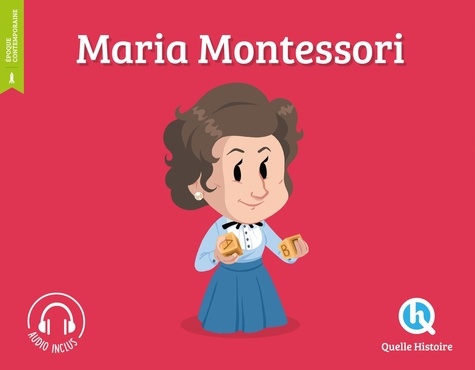 Erika Gualandri et Bruno Wennagel - Maria Montessori.