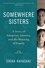 Somewhere Sisters. A Story of Adoption, Identity, and the Meaning of Family