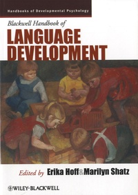 Erika Hoff et Marilyn Shatz - Blackwell Handbook of Language Development.