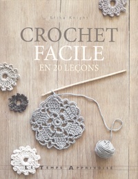 Erika Knight - Crochet facile en 20 leçons.