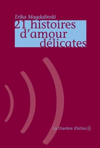 21 Histoires d'amour délicates