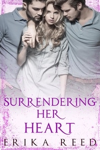  Erika Reed - Surrendering Her Heart.