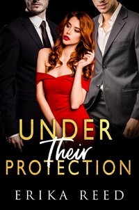 Erika Reed - Under Their Protection.