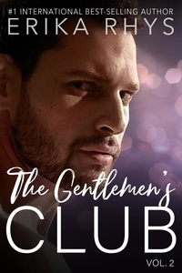  Erika Rhys - The Gentlemen's Club, vol. 2 - The Gentlemen's Club Series, #2.
