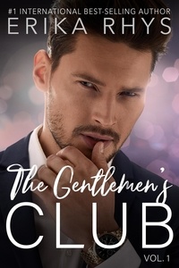  Erika Rhys - The Gentlemen's Club, vol. 1 - The Gentlemen's Club Series, #1.