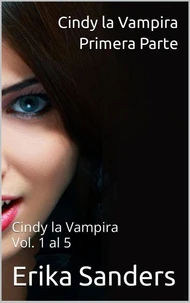 Cindy la Vampira. Primera Parte