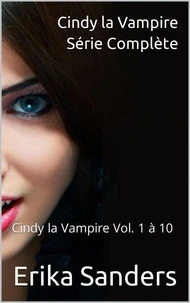 Cindy la Vampire. Série Complète