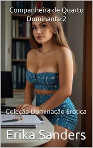 Companheira de Quarto Dominante 2